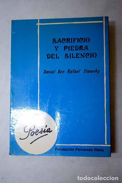 B&uuml;cher: Sacrificio y piedra del silencio.- Stawsky, Daniel Ben Rafael