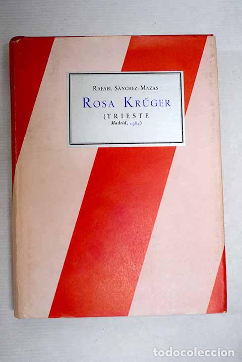 B&uuml;cher: Rosa Kruger: S&aacute;nchez Mazas, Rafael.- S&aacute;nchez Mazas, Rafael