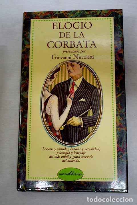 B&uuml;cher: Elogio de la corbata.- Shiaffino, Mariarosa