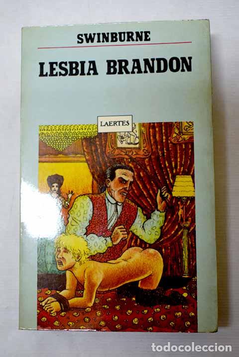 books: Lesbia Brandon: Swinburne, Algernon Charles.- Swinburne, Algernon Charles
