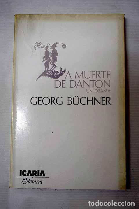books: La muerte de Danton: un drama.- Buchner, Georg