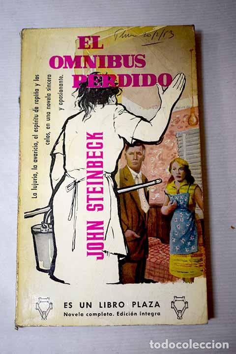books: El &oacute;mnibus perdido: Steinbeck, John.- Steinbeck, John
