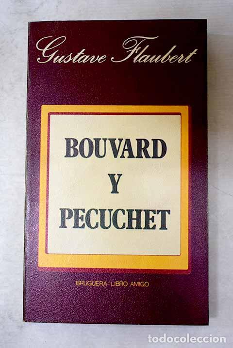 books: Bouvard y Pecuchet: Flaubert, Gustave.- Flaubert, Gustave