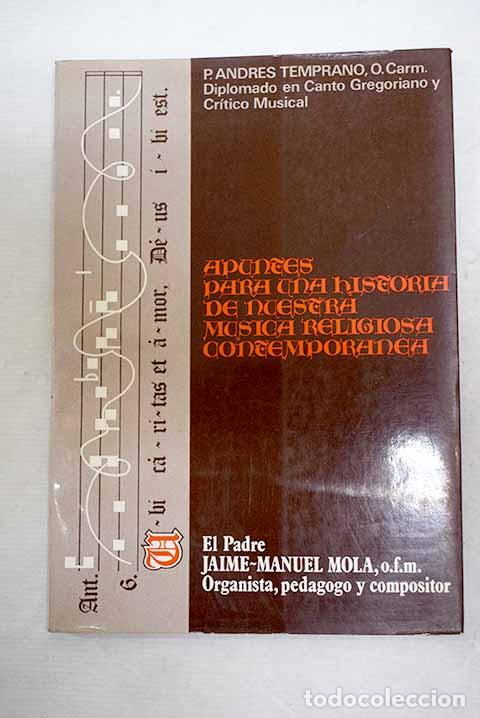 books: El Padre Jaime-Manuel Mola, O. F. M.: organista, pedagogo y compositor.- Temprano, Andr&eacute;s