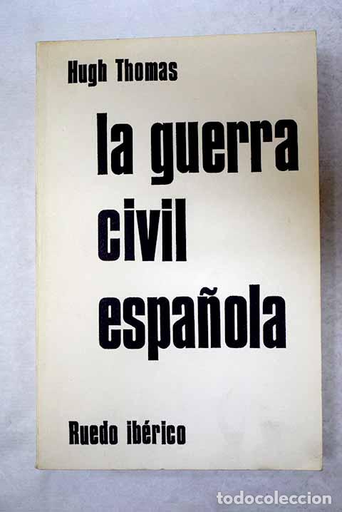 books: La Guerra Civil Espa&ntilde;ola.- Thomas, Hugh