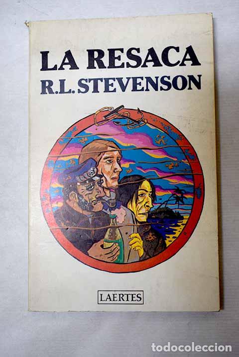 Libros: La resaca: Stevenson, Robert Louis.- Stevenson, Robert Louis - Foto 1