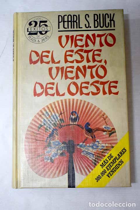 books: Viento del este, viento del oeste.- Buck, Pearl S.