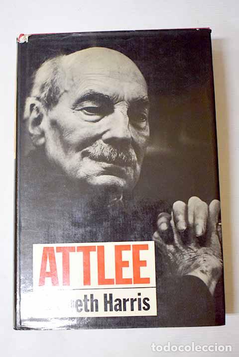 books: Attlee: Harris, Kenneth.- Harris, Kenneth