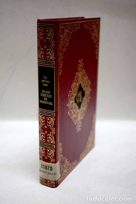 Libros: Las patillas rojas: Xim&eacute;nez de Sandoval, Felipe.- Xim&eacute;nez de Sandoval, Felipe