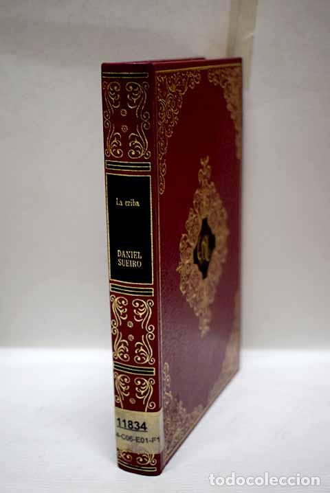 Libros: La criba: Sueiro, Daniel.- Sueiro, Daniel