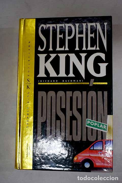 books: Posesi&oacute;n: King, Stephen.- King, Stephen