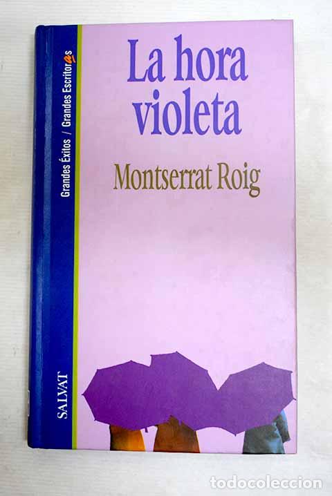 books: La hora violeta: Roig, Montserrat.- Roig, Montserrat