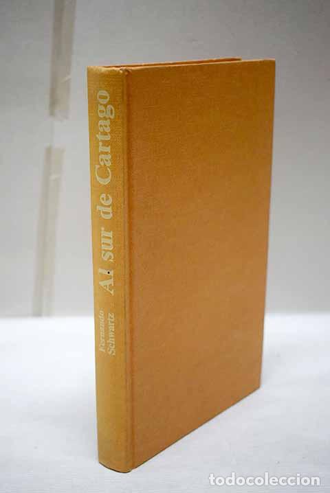 books: Al sur de Cartago: Schwartz, Fernando.- Schwartz, Fernando