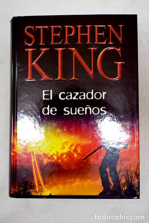 books: El cazador de sue&ntilde;os.- King, Stephen