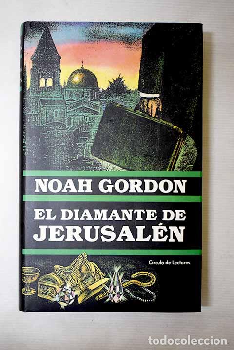 books: El diamante de Jerusal&eacute;n.- Gordon, Noah