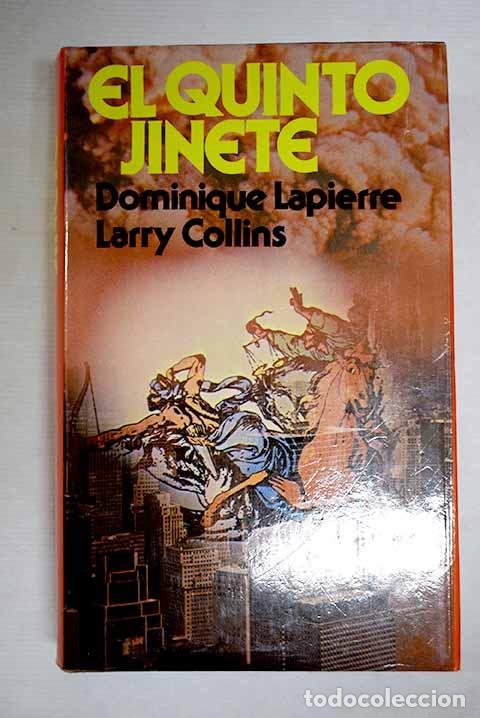books: El quinto jinete: Lapierre, Dominique.- Lapierre, Dominique
