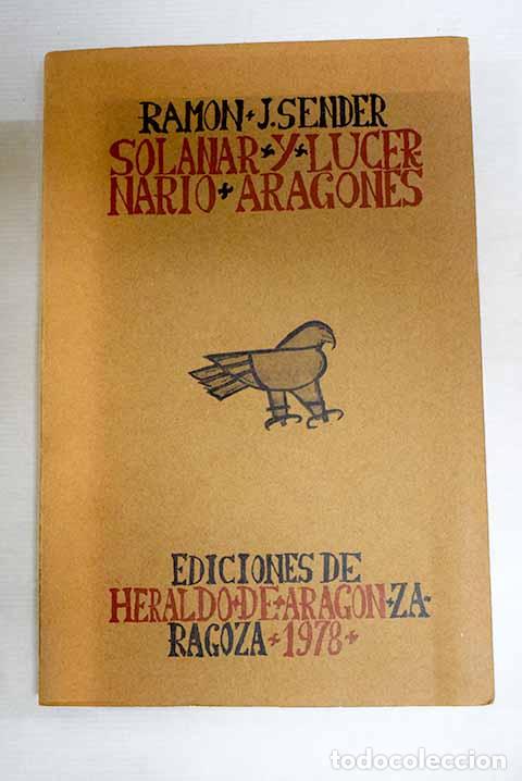books: Solanar y Lucernario aragon&eacute;s.- Sender, Ram&oacute;n J.
