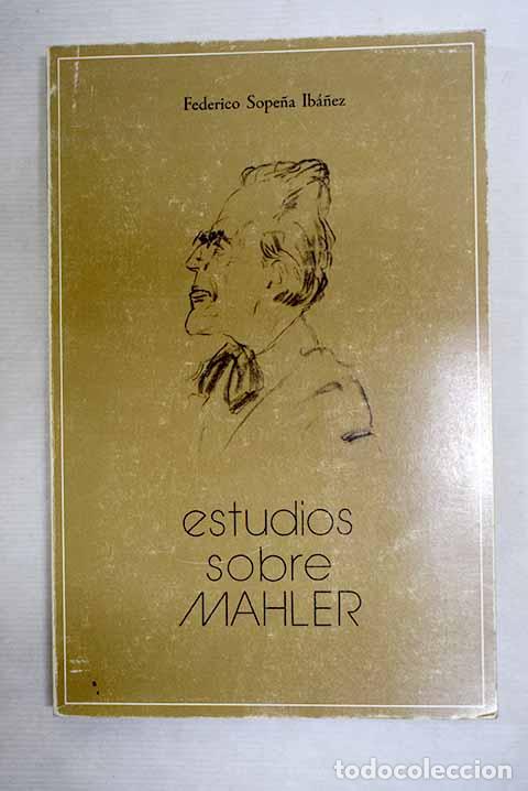 Livros em segunda m&atilde;o: Estudios sobre Mahler.- Sope&ntilde;a Ib&aacute;&ntilde;ez, Federico