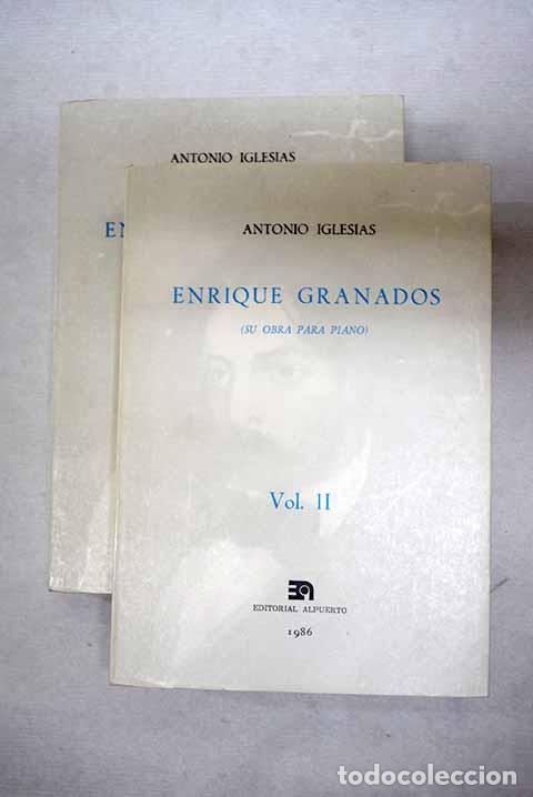 Livros em segunda m&atilde;o: Enrique Granados: (su obra para piano).- Iglesias, Antonio