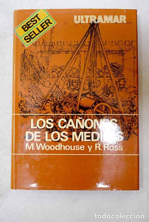 Livros em segunda m&atilde;o: Los ca&ntilde;ones de los Medicis.- Woodhouse, Martin