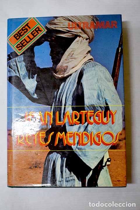 Livros em segunda m&atilde;o: Reyes mendigos: Lart&eacute;guy, Jean.- Lart&eacute;guy, Jean