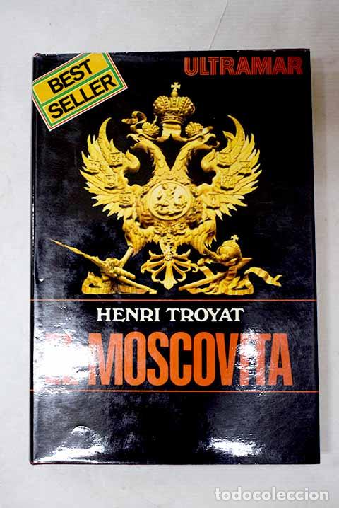 Livros em segunda m&atilde;o: El moscovita: Troyat, Henri.- Troyat, Henri