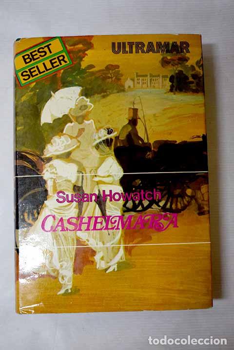 Livros em segunda m&atilde;o: Cashelmara: Howatch, Susan.- Howatch, Susan