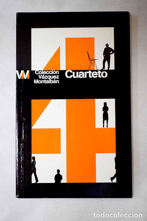 Livres: Cuarteto: V&aacute;zquez Montalb&aacute;n, Manuel.- V&aacute;zquez Montalb&aacute;n, Manuel