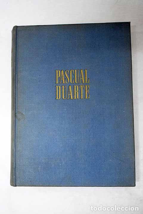 Livres: La familia de Pascual Duarte.- Cela, Camilo Jos&eacute;