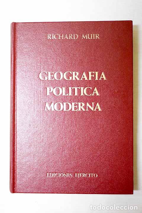 Livres: Geograf&iacute;a pol&iacute;tica moderna.- Muir, Richard
