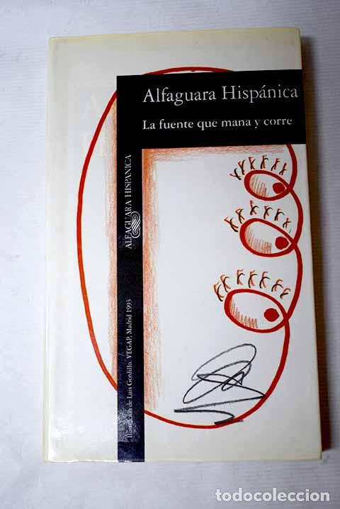 Livres: La fuente que mana y corre