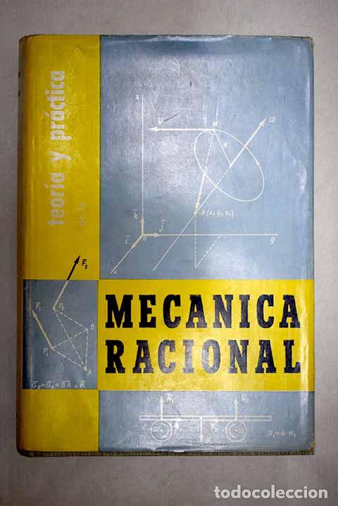 Libri di seconda mano: Mec&aacute;nica racional: Cano de la Torre, Isidoro.- Cano de la Torre, Isidoro