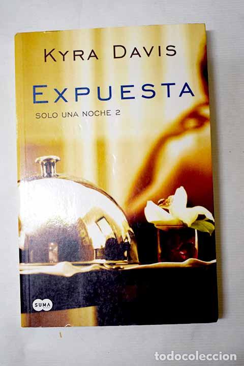 Livres: Expuesta: Davis, Kyra.- Davis, Kyra