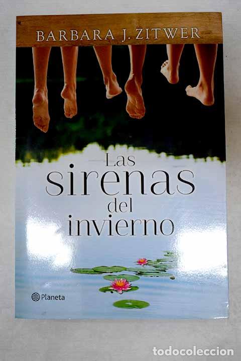 Livres: Las sirenas del invierno.- Zitwer, Barbara J.