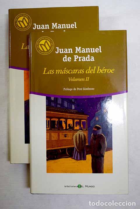 Livres: Las m&aacute;scaras del h&eacute;roe.- Prada, Juan Manuel de