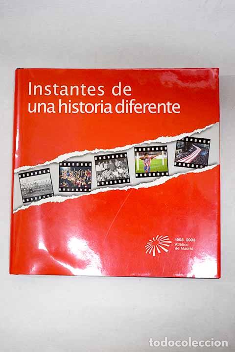 Libros: Instantes de una historia diferente
