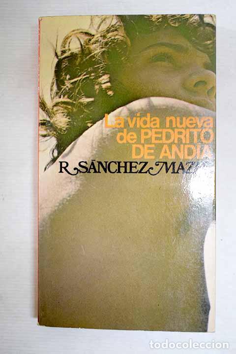 Livres: La vida nueva de Pedrito de And&iacute;a.- S&aacute;nchez Mazas, Rafael