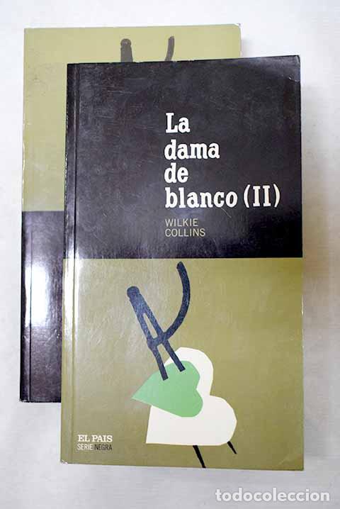 Livres: La dama de blanco: Collins, Wilkie.- Collins, Wilkie