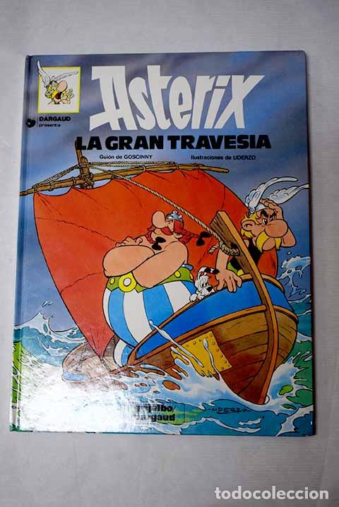 Livres: La gran traves&iacute;a: Goscinny, Ren&eacute;.- Goscinny, Ren&eacute;