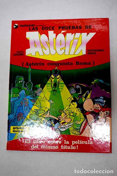 Livres: Las doce pruebas de Ast&eacute;rix: Ast&eacute;rix conquista Roma.- Goscinny, Ren&eacute;