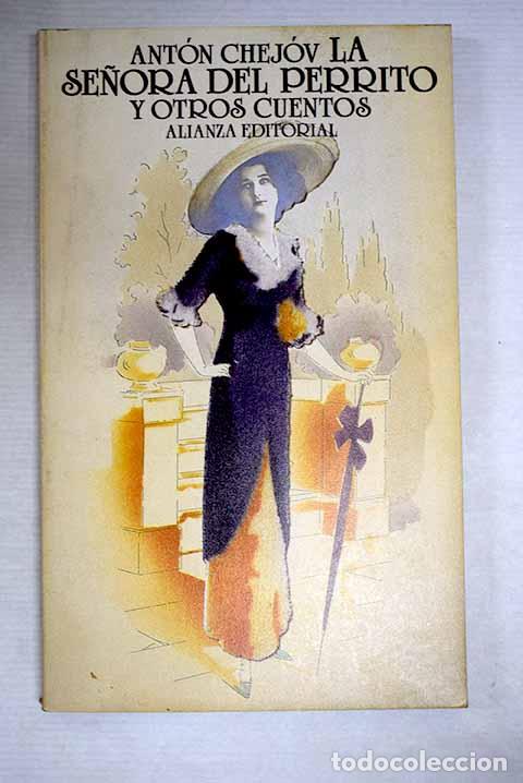 Libros: La se&ntilde;ora del perrito y otros cuentos.- Chejov, Anton