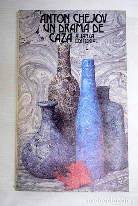 Libros: Un drama de caza: Chejov, Anton.- Chejov, Anton