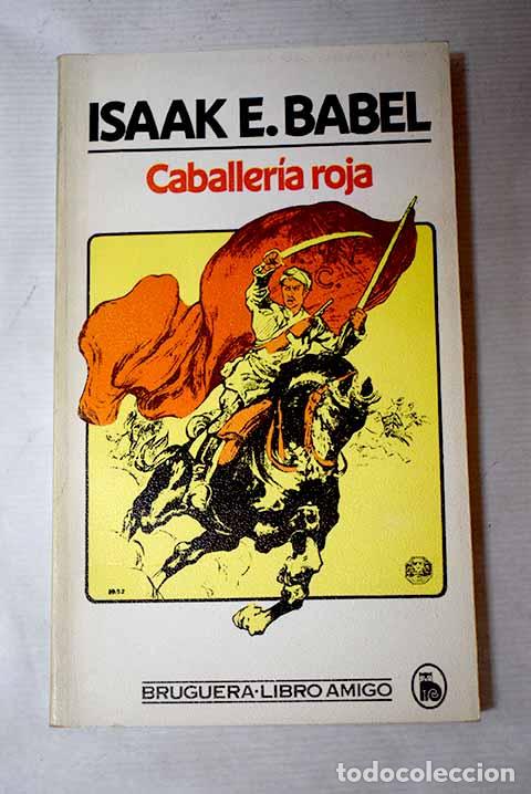 books: Caballer&iacute;a roja: Babel, Isaak E..- Babel, Isaak E.