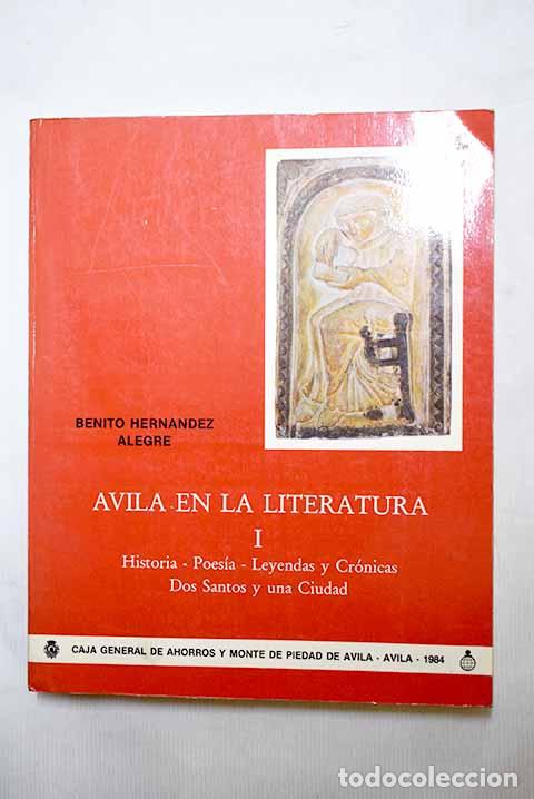 books: &Aacute;vila en la literatura, tomo I.- Hern&aacute;ndez Alegre, Benito