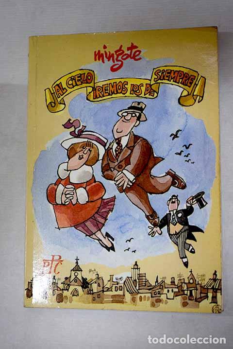 books: Al cielo iremos los de siempre.- Mingote, Antonio