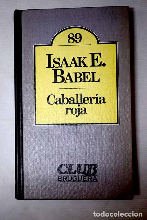 books: Caballer&iacute;a roja: Babel, Isaak E..- Babel, Isaak E.