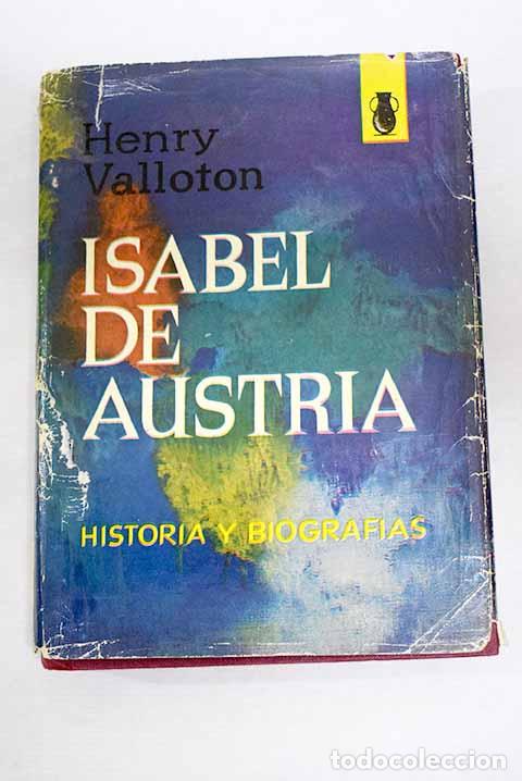 books: Isabel de Austria: Vallotton, Henry.- Vallotton, Henry