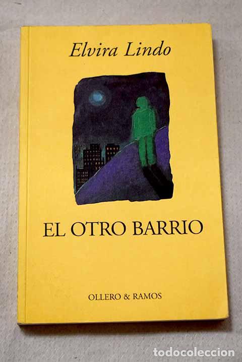books: El otro barrio: Lindo, Elvira.- Lindo, Elvira