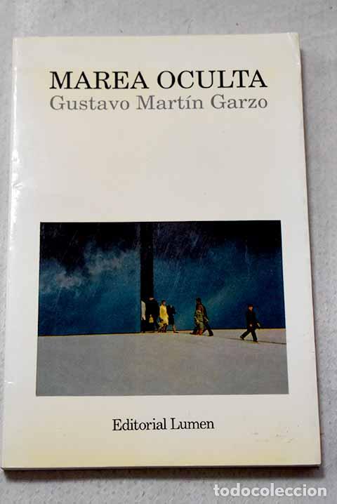 books: Marea oculta: Mart&iacute;n Garzo, Gustavo.- Mart&iacute;n Garzo, Gustavo