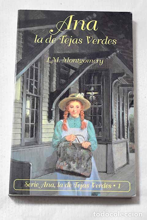 books: Ana la de Tejas Verdes.- Montgomery, L. M.